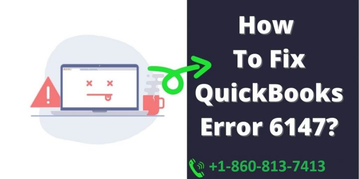 Fix QuickBooks Error 6147