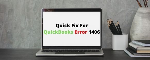 QuickBooks Error 1406