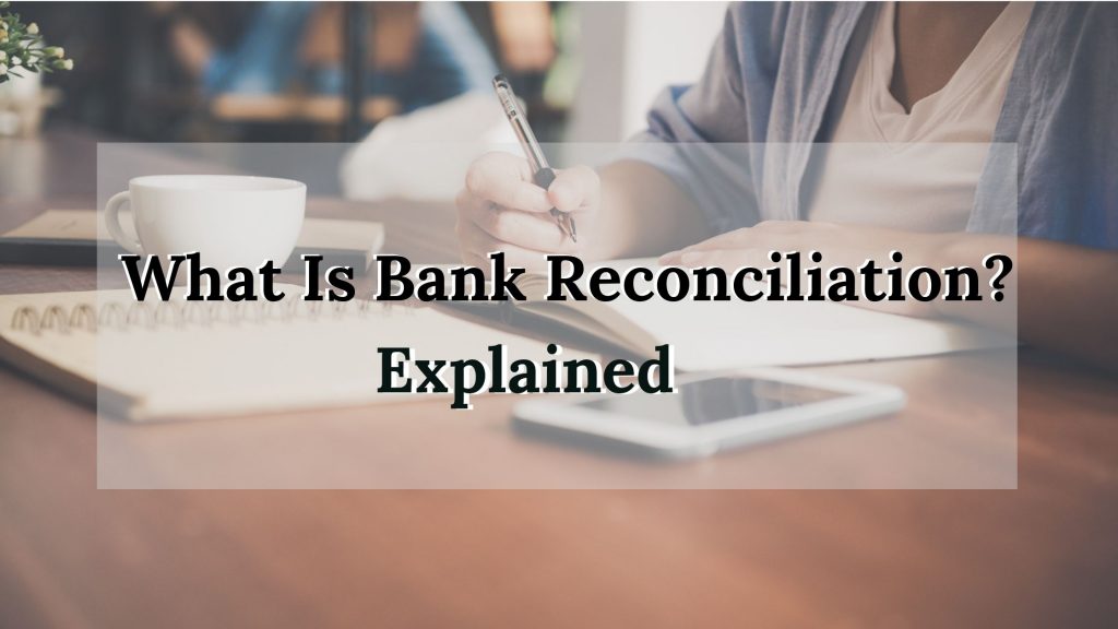 Bank Reconciliation